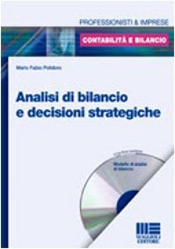 analisi di bilancio e decisioni strategiche +cdrom