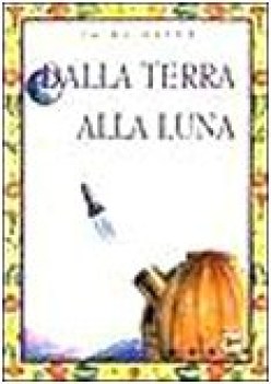 dalla terra alla luna