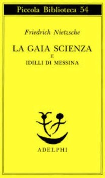 gaia scienza e idilli di messina