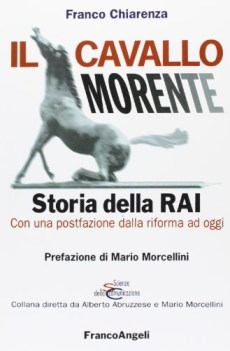 cavallo morente. storia della rai