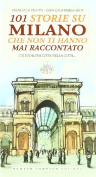 101 storie su milano che non ti hanno mai raccontato