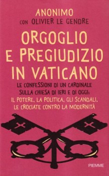 orgoglio e pregiudizio in vaticano