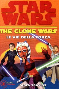 vie della forza star wars the clone wars