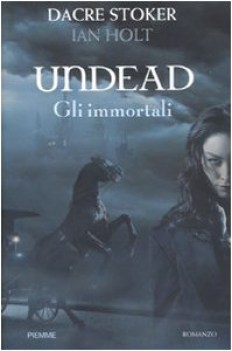 undead gli immortali