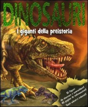 dinosauri i giganti della preistoria