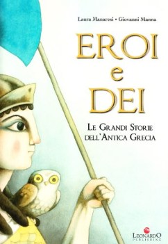 eroi e dei. grandi storie dell\'antica grecia