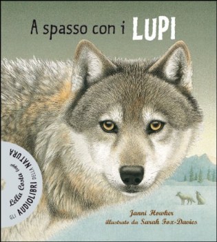 a spasso con i lupi +cd