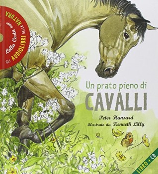 prato pieno di cavalli +cd