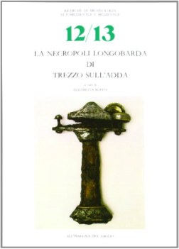 necropoli longobarda di trezzo sull\'adda