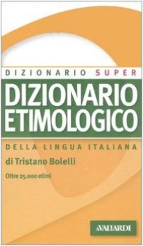 dizionario etimolgico della lingua italiana