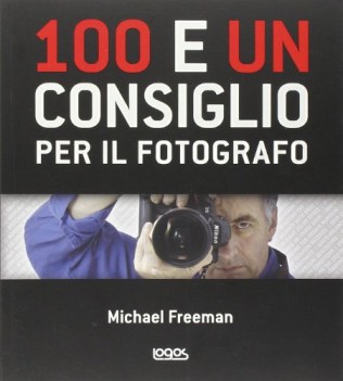 cento e un consiglio per il fotografo