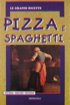 pizza e spaghetti OFFERTA 8,90