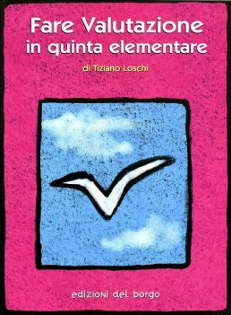 fare valutazione in quinta elem.