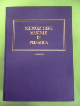 manuale di pediatria SCHWARZ TIENE 10 EDIZIONE