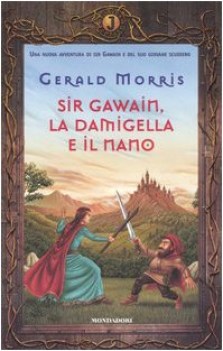 sir gawain, la damigella e il nano