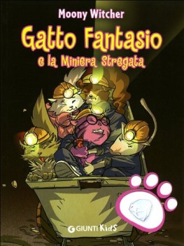 gatto fantasio e la miniera stregata