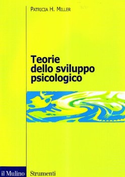 teorie dello sviluppo psicologico