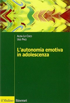 autonomia emotiva in adolescenza