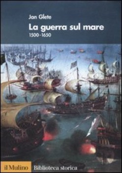 guerra sul mare 1500-1650