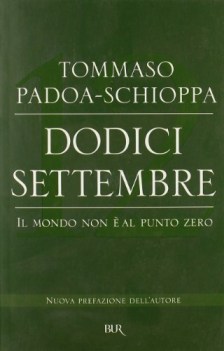 dodici settembre il mondo non  al punto zero