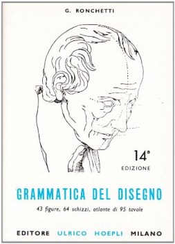 grammatica del disegno metodo pratico per imparare il disegno