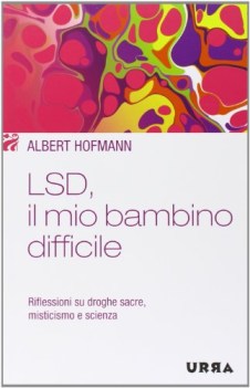 lsd il mio bambino difficile