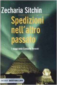 spedizioni nell\'altro passato i viaggi delle cronache terrestri