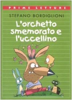 orchetto smemorato e l\'uccellino