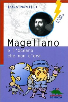 magellano e l\'oceano non c\'era