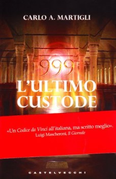 999 l\'ultimo custode