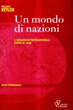 mondo di nazioni esaur17 l\'ordine internazionale dopo il 1945 al 2000