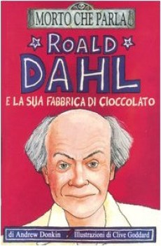 roald dahl e la sua fabbrica di cioccolato