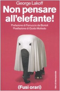 non pensare all\'elefante